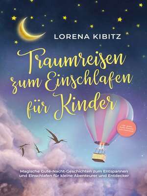 cover image of Traumreisen zum Einschlafen für Kinder